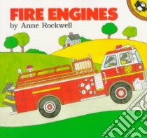 Fire Engines libro in lingua di Rockwell Anne F.