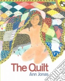 The Quilt libro in lingua di Jonas Ann