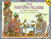 The Fortune-tellers libro in lingua di Alexander Lloyd, Hyman Trina Schart (ILT)