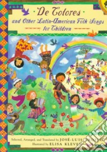 De Colores and Other Latin-American Folk Songs for Children libro in lingua di Orozco Jose Luis (EDT), Kleven Elisa (ILT)