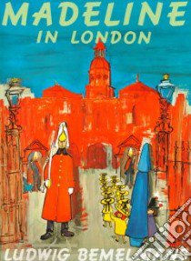 Madeline in London libro in lingua di Bemelmans Ludwig