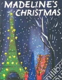 Madeline's Christmas libro in lingua di Bemelmans Ludwig
