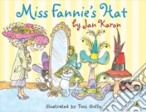 Miss Fannie's Hat libro in lingua di Karon Jan, Goffe Toni (ILT)