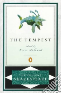 The Tempest libro in lingua di Shakespeare William, Holland Peter (EDT)