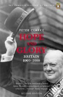 Hope and Glory libro in lingua di Clarke Peter F.