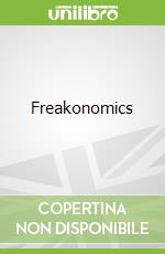 Freakonomics libro in lingua di Steven Levitt