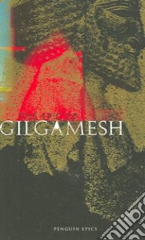 The Epic of Gilgamesh libro in lingua di Sandars N. K. (TRN)