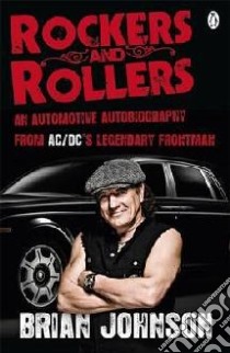 Rockers and Rollers libro in lingua di Brian Johnson