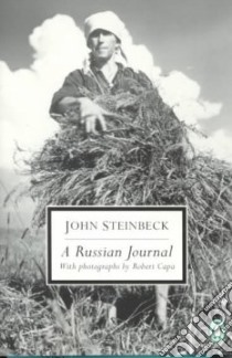 A Russian Journal libro in lingua di Steinbeck John, Capa Robert (PHT)