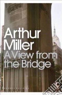 View from the Bridge libro in lingua di Arthur Miller