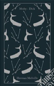 Moby-Dick libro in lingua di Melville Herman, Delbanco Andrew (INT), Quirk Tom (CON), Bickford-smith Coralie (ILT)