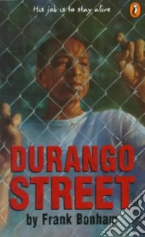 Durango Street libro in lingua di Bonham Frank