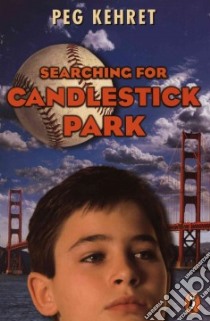 Searching for Candlestick Park libro in lingua di Kehret Peg, Marchesi S. (ILT)