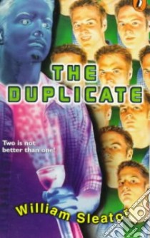 The Duplicate libro in lingua di Sleator William