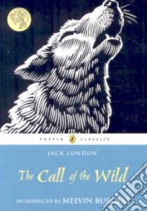 The Call of the Wild libro in lingua di London Jack, Burgess Melvin (INT), Gascoigne Martin (ILT)