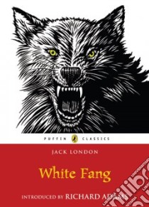 White Fang libro in lingua di London Jack, Adams Richard (INT), Large Annabel (ILT)