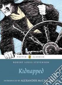 Kidnapped libro in lingua di Stevenson Robert Louis, McCall Smith Alexander (INT)
