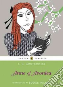 Anne of Avonlea libro in lingua di Montgomery L. M., Wilson Budge (INT)