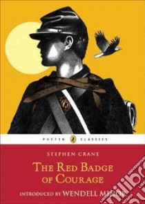 The Red Badge of Courage libro in lingua di Crane Stephen, Minor Wendell (INT)