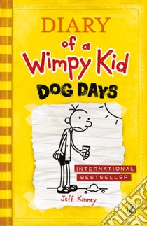 Dog Days libro in lingua di Jeff Kinney