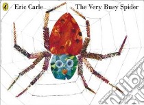 Very Busy Spider libro in lingua di Eric Carle