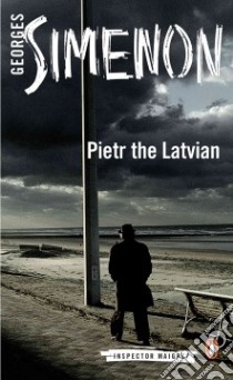 Pietr the Latvian libro in lingua di Simenon Georges, Bellos David (TRN)