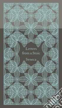 Letters from a Stoic libro in lingua di Seneca, Campbell Robin (TRN)