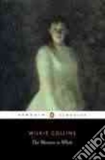 The Woman in White libro in lingua di Collins Wilkie, Sweet Matthew (EDT)