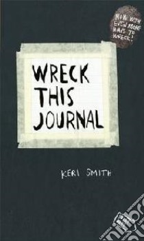 Wreck This Journal libro in lingua di Keri Smith
