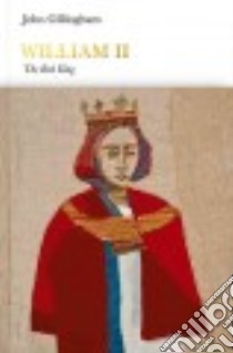 William II libro in lingua di Gillingham John