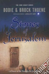 Stones of Jerusalem libro in lingua di Thoene Bodie, Thoene Brock