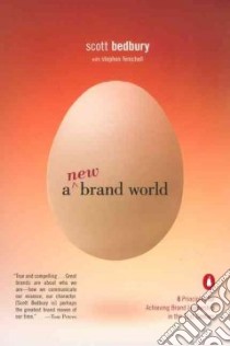 A New Brand World libro in lingua di Bedbury Scott, Fenichell Stephen