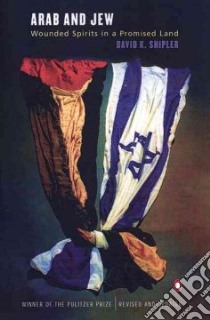 Arab and Jew libro in lingua di Shipler David K.