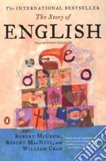 The Story of English libro in lingua di McCrum Robert, MacNeil Robert, Cran William