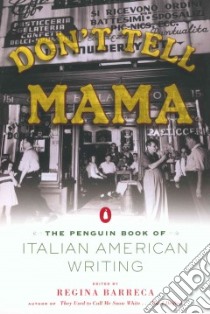 Don't Tell Mama! libro in lingua di Barreca Regina (EDT)