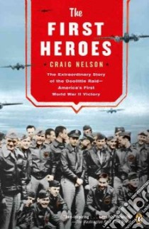 The First Heroes libro in lingua di Nelson Craig