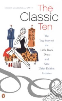 The Classic Ten libro in lingua di Macdonell Smith Nancy