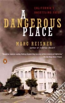 A Dangerous Place libro in lingua di Reisner Marc