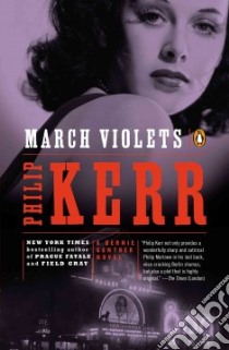 March Violets libro in lingua di Kerr Philip
