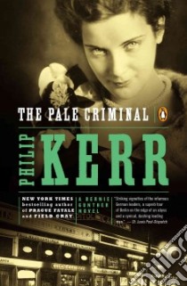 The Pale Criminal libro in lingua di Kerr Philip