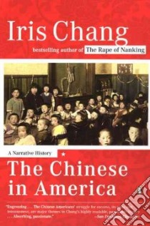 The Chinese in America libro in lingua di Chang Iris