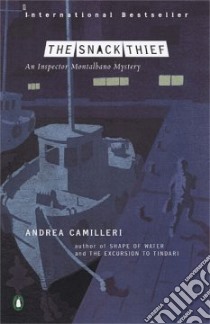 The Snack Thief libro in lingua di Camilleri Andrea, Sartarelli Stephen (TRN)