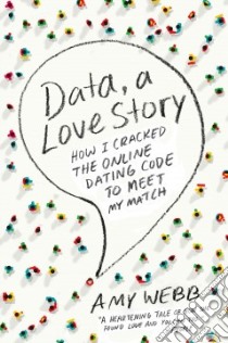 Data, a Love Story libro in lingua di Webb Amy