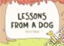 Lessons from a Dog libro in lingua di Moberg Patrick