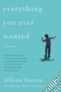 Everything You Ever Wanted libro in lingua di Lauren Jillian