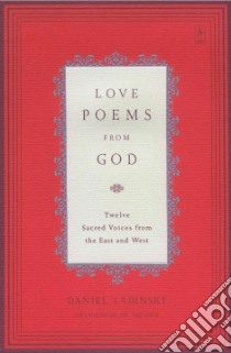 Love Poems from God libro in lingua di Ladinsky Daniel James (EDT)