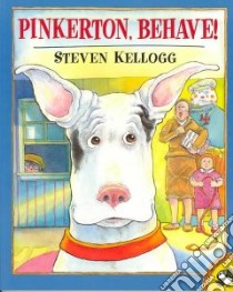 Pinkerton, Behave! libro in lingua di Kellogg Steven