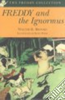 Freddy and the Ignormus libro in lingua di Brooks Walter R., Wiese Kurt (ILT)