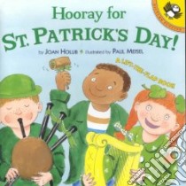 Hooray for St. Patrick's Day libro in lingua di Holub Joan, Meisel Paul (ILT), Meisel Paul