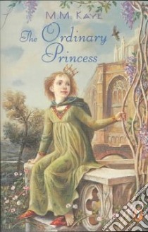 The Ordinary Princess libro in lingua di Kaye M. M.
